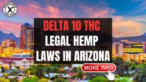 Is delta 10 THC legal in Arizona
