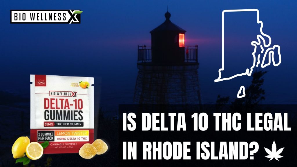 Delta 10 THC In Rhode Island - Is It Legal