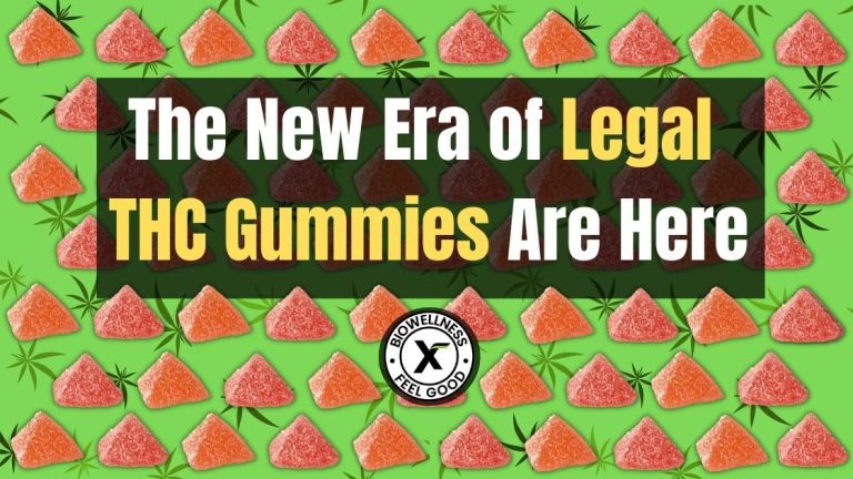 The New Era of Legal THC Gummies Are Here