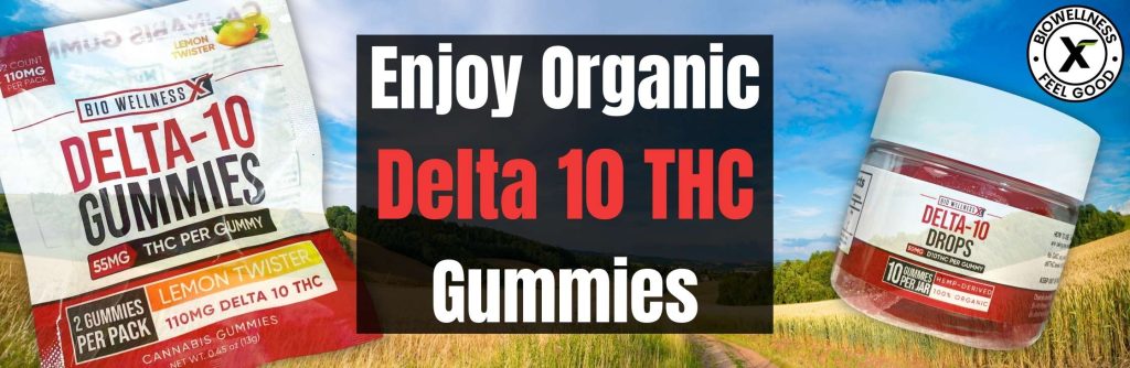 BioWellnessX Organic Delta 10 Gummies