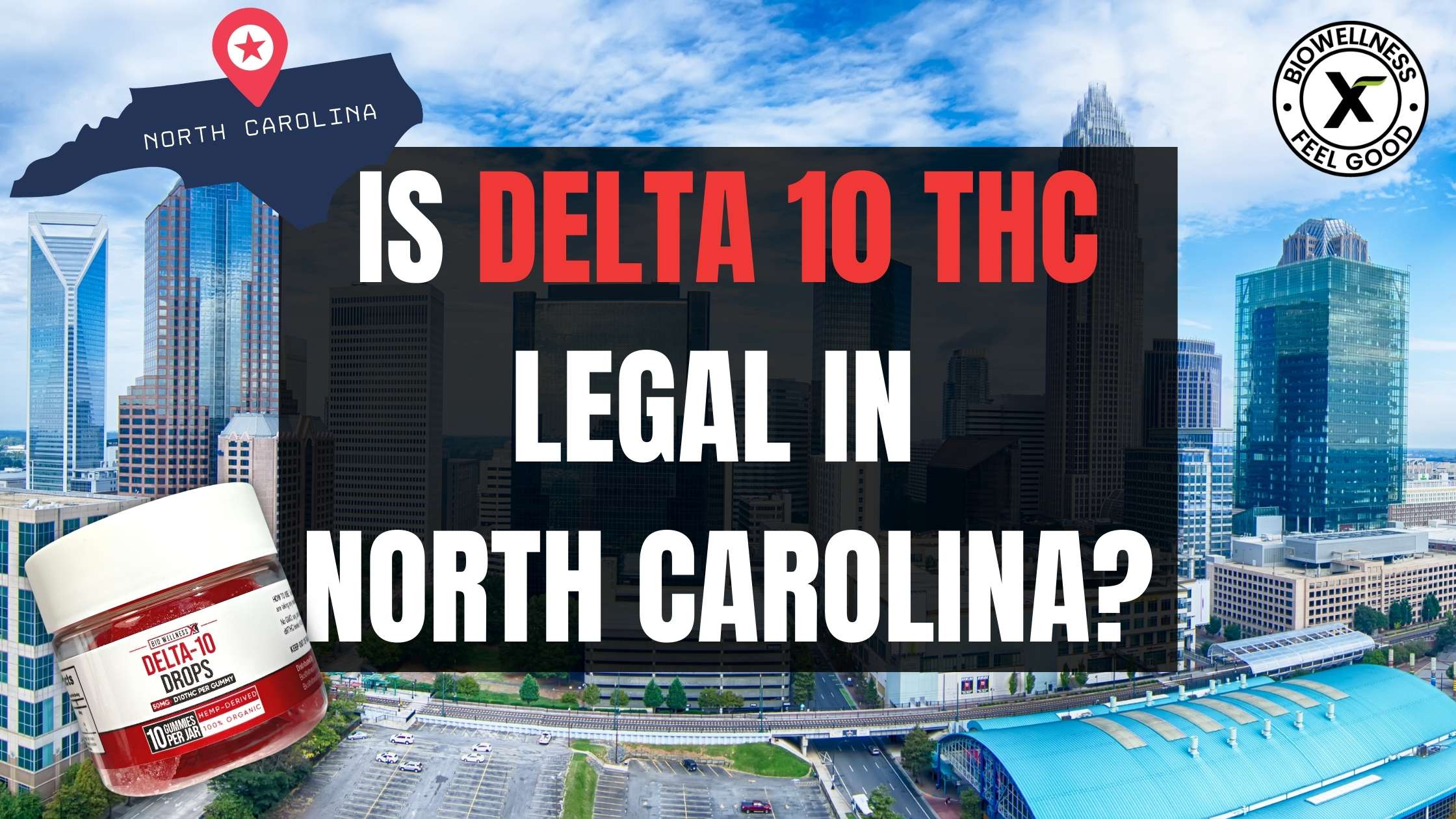 Is Delta 10 legal in North Carolina