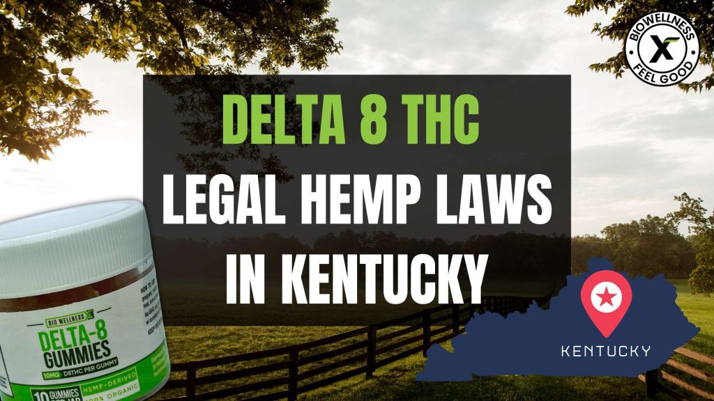Is Delta 8 legal in Kentucky