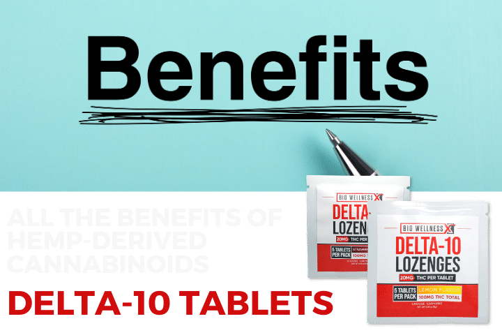 Benefits of Hemp-Derived Cannabinoids like Delta-10 tablets