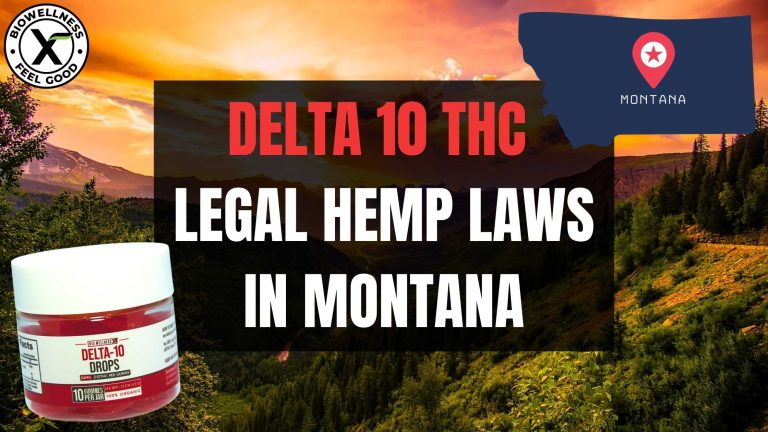 Is Delta 10 Legal in Montana