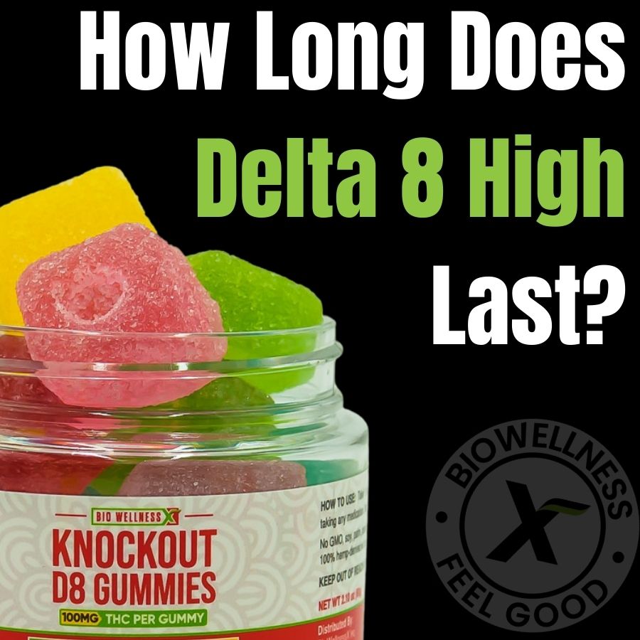 how long does delta 8 high last