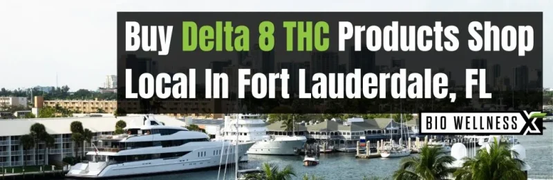 Buy-Delta-8-THC-locally-in-Fort-Lauderdale