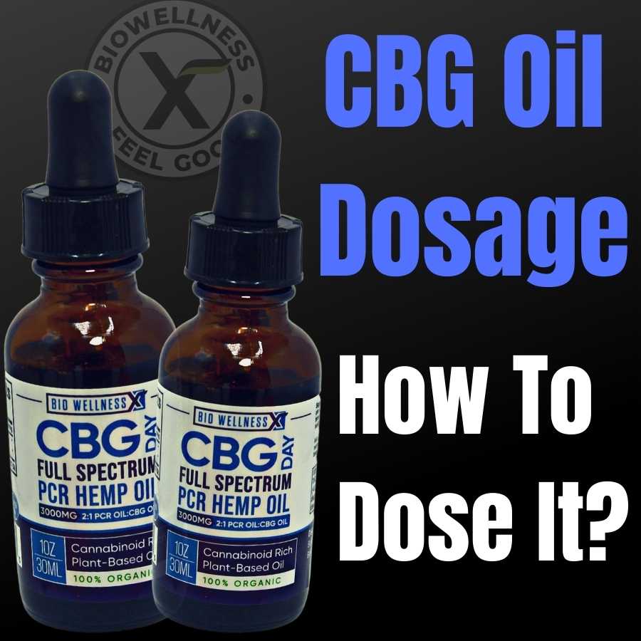 CBG Oil Dosage