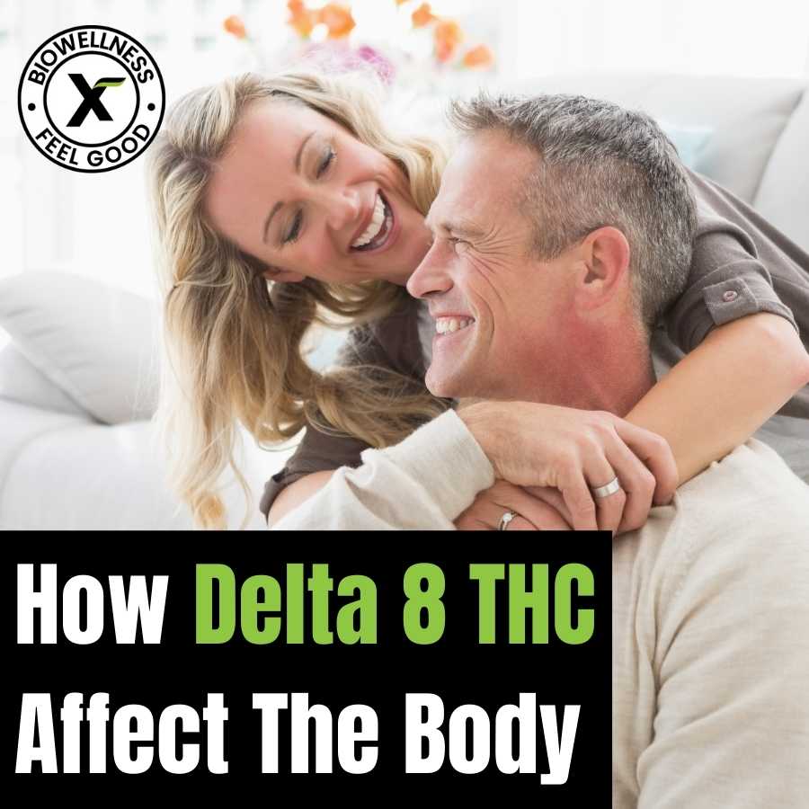 How Delta 8 THC Affect The Body