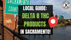 Where to buy delta 8 in Sacramento California