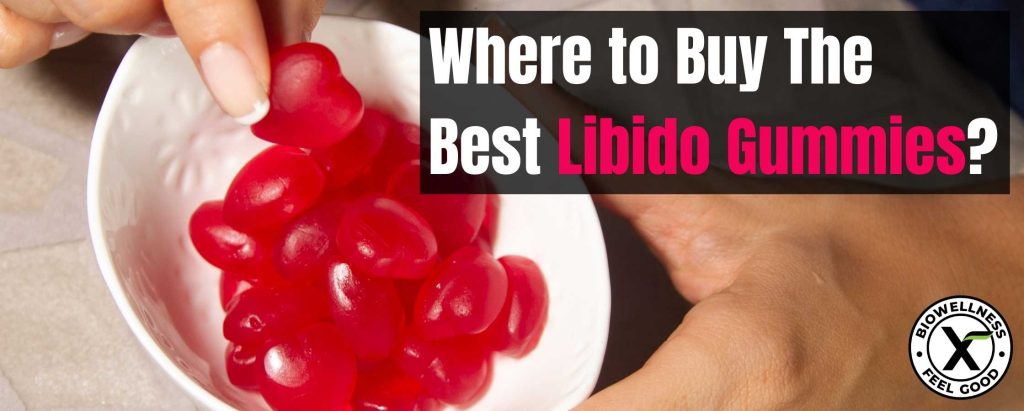 Where to Buy The Best Libido Gummies