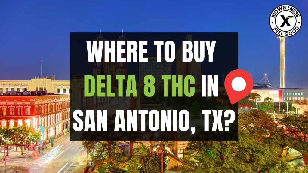 Where to buy delta 8 thc in San Antonio Texas