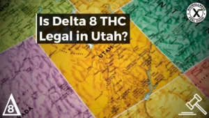 Is Delta-8 THC Legal in Utah