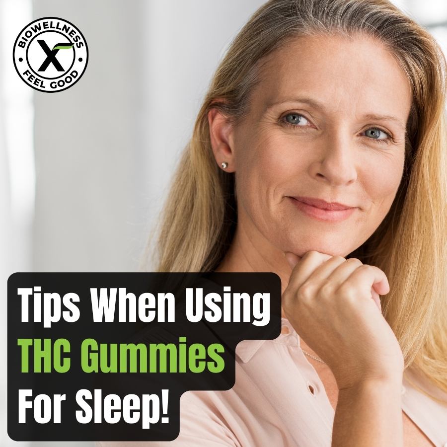 Tips When using THC Gummies for Sleep