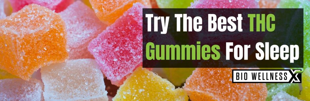 Try best gummies for sleep