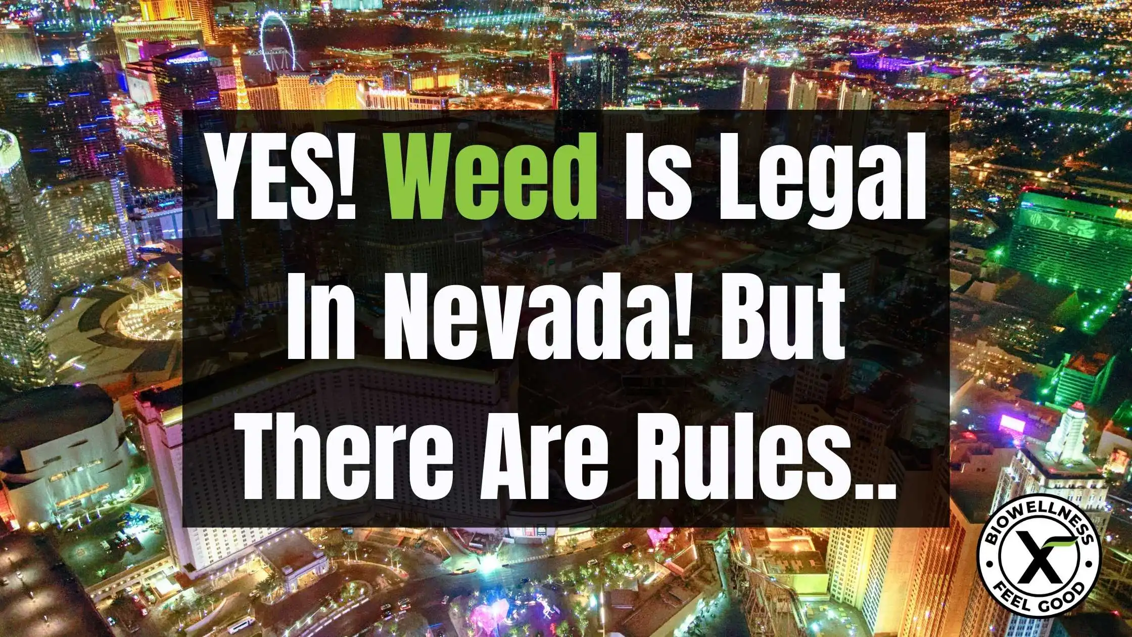 Is Weed Legal in Nevada