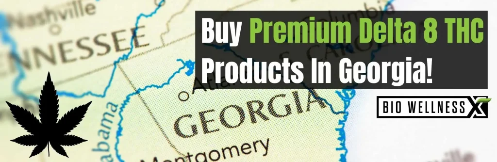 Buy Delta 8 THC products locally in Georgia