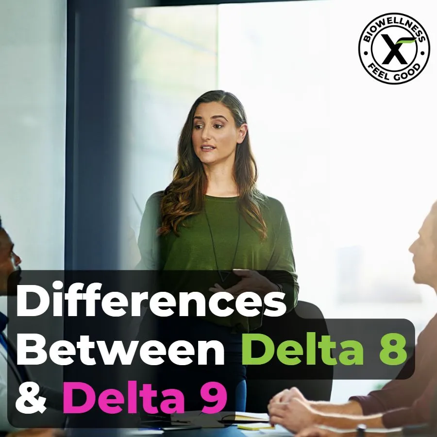 Differences Between Delta-8 and Delta-9 THC - BiowellnessX