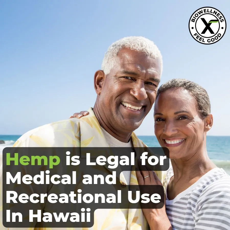 Hemp is legal in Hawaii - BiowellnessX