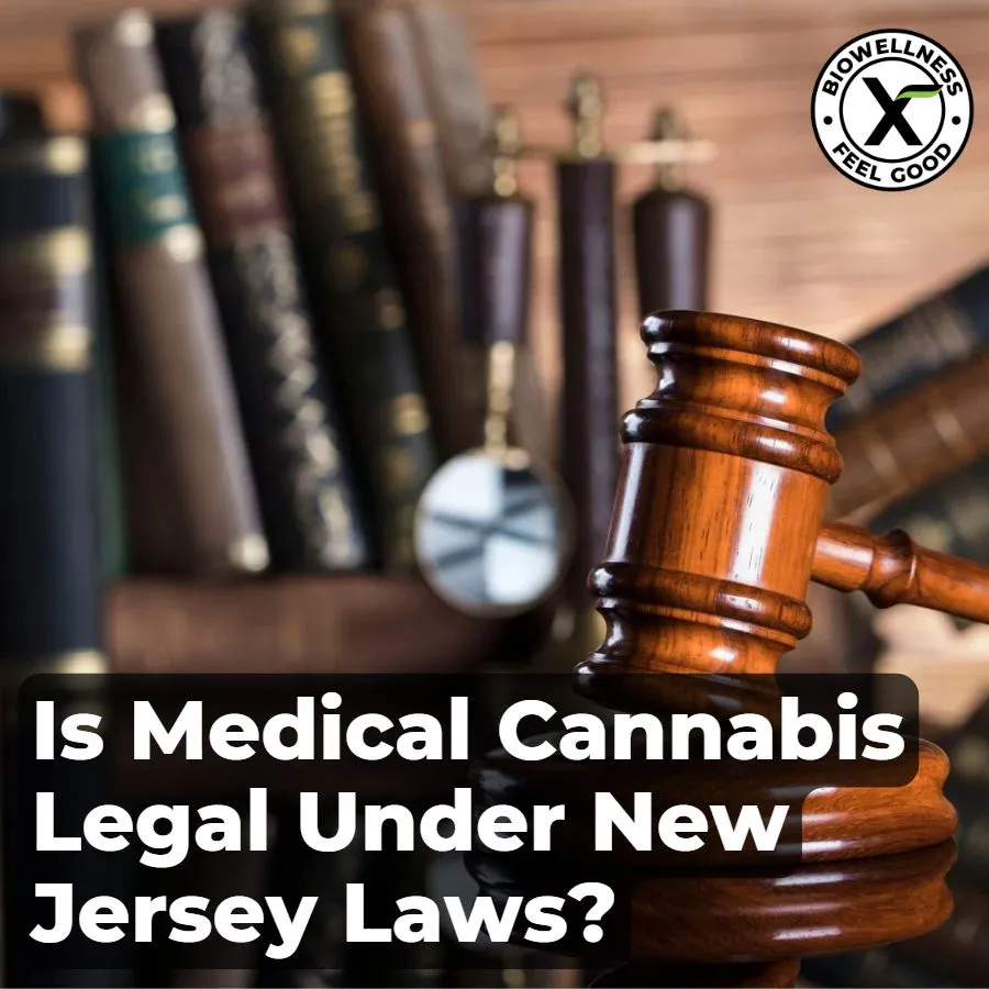 Is Medical Cannabis legal under new jersey laws