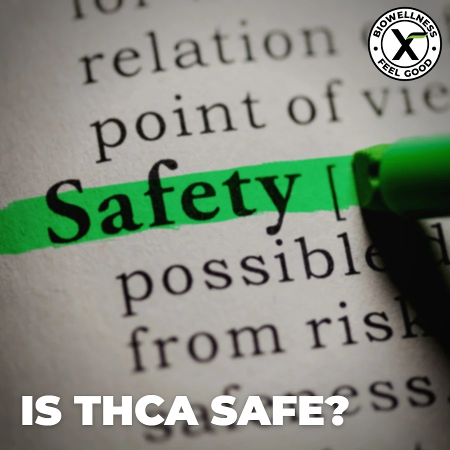 Is THCA Safe - BiowellnessX