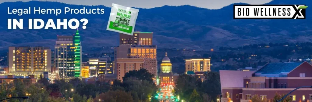 Legal Hemp products in Idaho - BiowellnessX