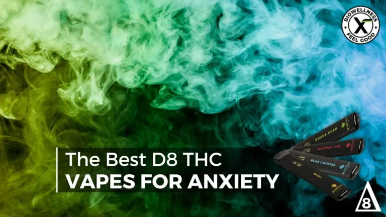 The Best Delta-8 THC Vape For Anxiety - BiowellnessX