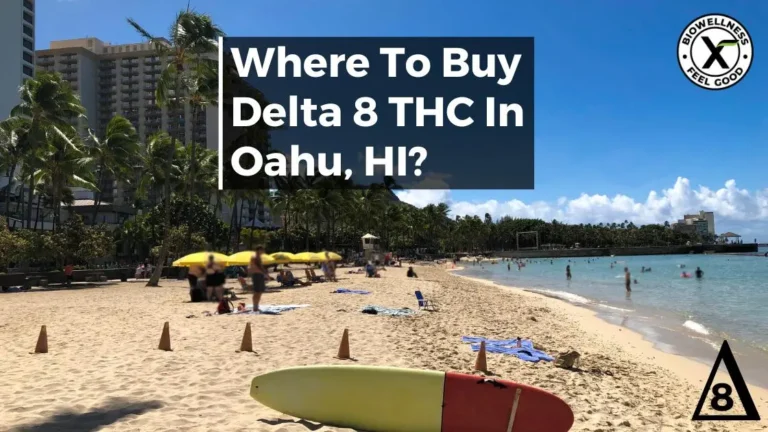 Buy Delta-8 THC in Oahu, Hawaii