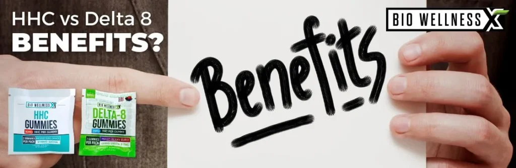 HHC vs Delta 8 Benefits - BiowellnessX