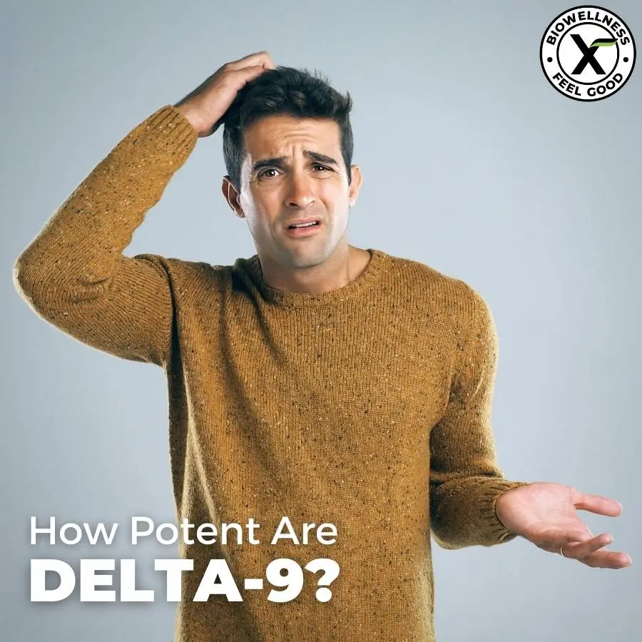 How potent Are Delta-9