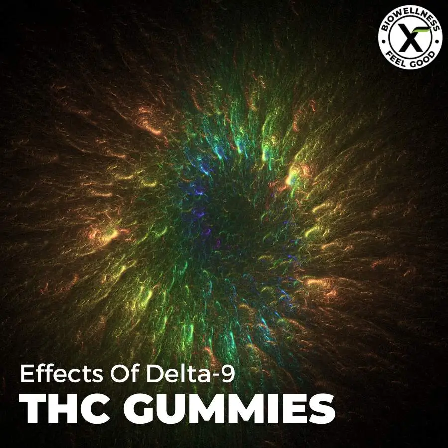 Effects Of Delta 9 THC Gummies (Hemp-Derived)