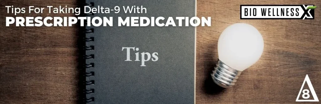 Tips-for-Taking-Delta-9-with-Precription-Meds