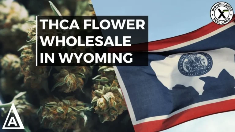 THCa Flower Wholesale in Wyoming