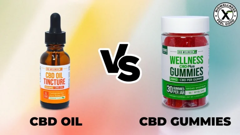 CBD Oil vs CBD Gummies Benefits and Differences