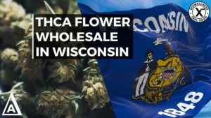 THCa Flower Wholesale in Wisconsin