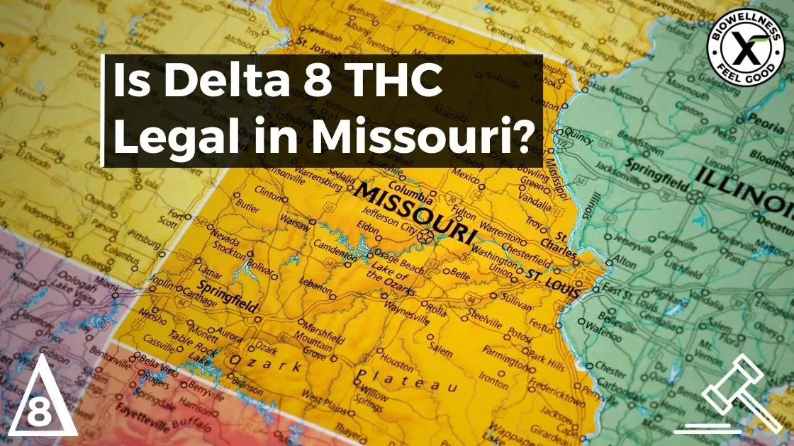 Is Delta-8 legal in Missouri BiowellnessX