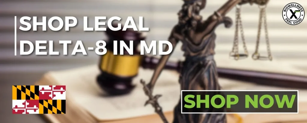 Buy Legal Delta-8 Products in Maryland