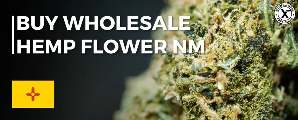 Purchase Bulk CBD Hemp Flower in New Mexico - BioWellnessX