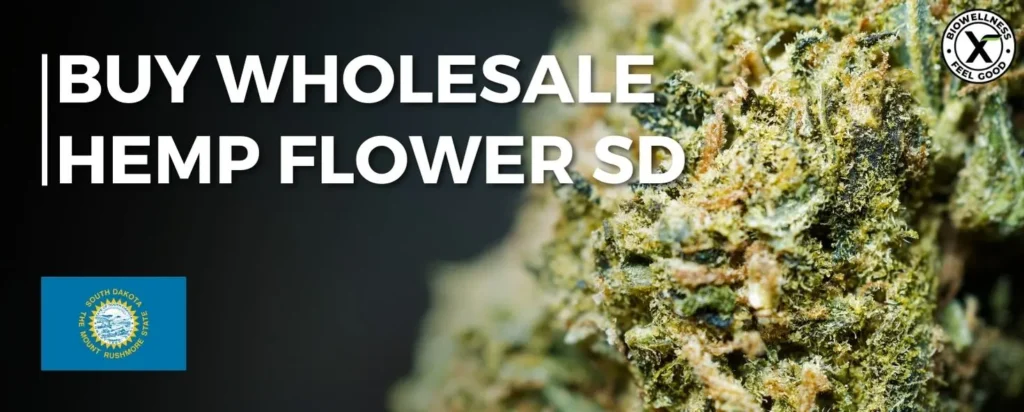 Order Bulk Hemp Flower South Dakota - BioWellnessX