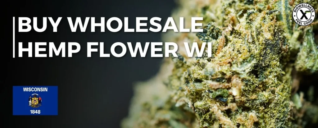 Buy CBD Flower Wholesale in Wisconsin - BioWellnessX